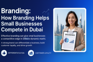 Small business branding strategy in Dubai market