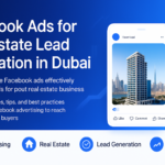 Facebook Ads campaign dashboard showing real estate lead generation results in Dubai