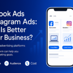 Comparison of Facebook Ads and Instagram Ads for Dubai businesses