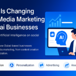 AI technology improving social media marketing strategies for Dubai businesses
