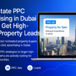 Real estate PPC advertising campaign on Google Ads for Dubai properties