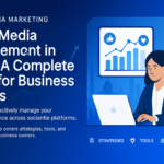 Social media marketing and management strategies for Dubai business owners