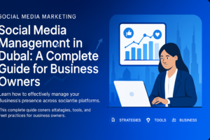 Social media marketing and management strategies for Dubai business owners
