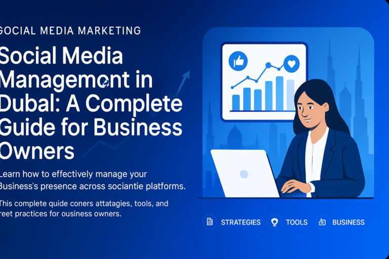 Social media marketing and management strategies for Dubai business owners