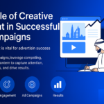 Creative content playing a key role in successful ad campaigns in Dubai
