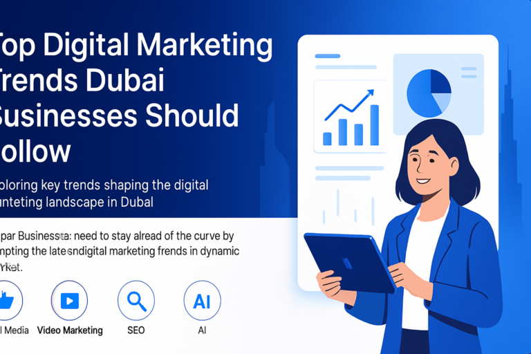 Digital marketing trends impacting Dubai businesses in 2024