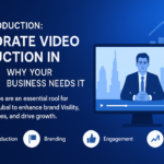 Corporate video production for business marketing in Dubai