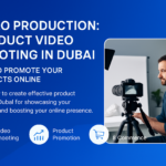 Professional product video shooting showcasing Dubai business products
