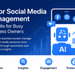 AI powered social media management tool helping Dubai business owner