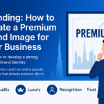 Premium brand image concept for Dubai business branding