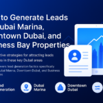 Dubai Marina and Downtown Dubai high-rise properties at sunset with lead generation concept