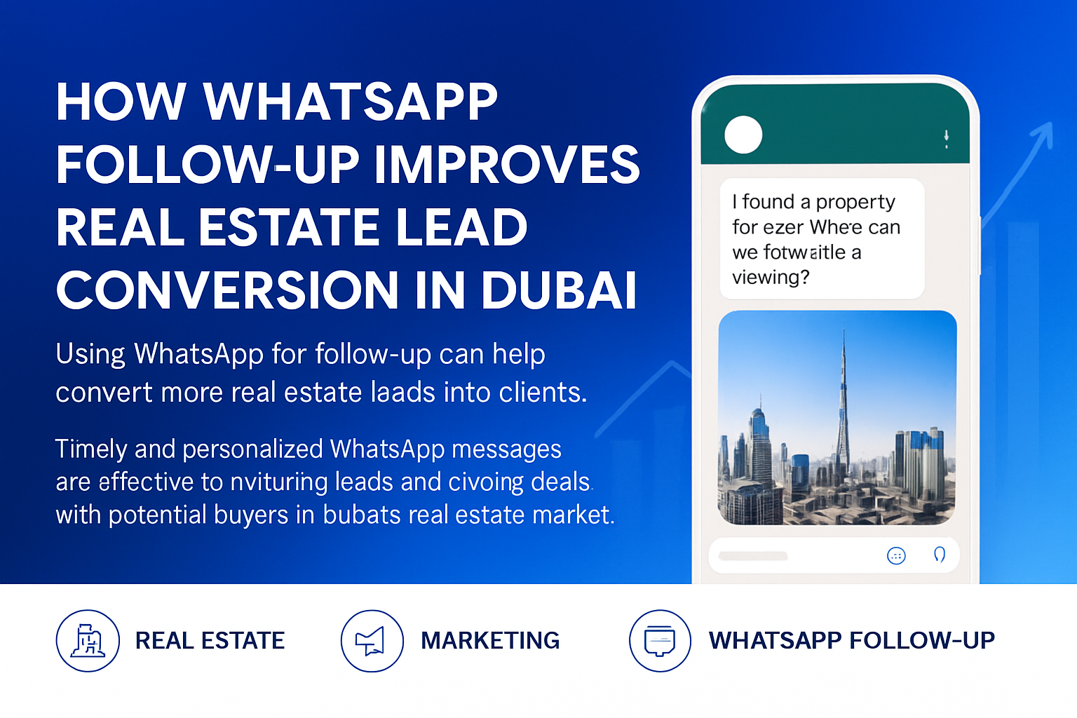 Dubai real estate agent following up leads via WhatsApp on smartphone