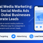 Social media ads campaign on mobile phone for Dubai business lead generation