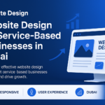 Website design for service-based businesses in Dubai showing user-friendly interface