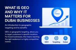 What Is GEO and Why It Matters for Dubai Businesses